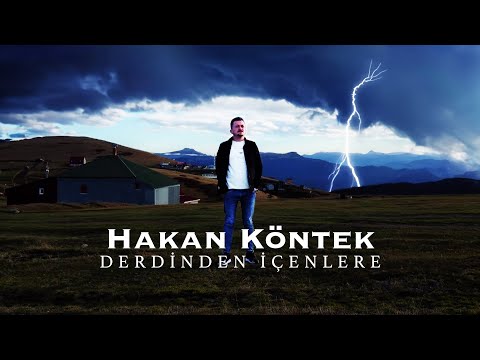 Hakan KÖNTEK - DERDİNDEN İÇENLERE (Yeni Klip)