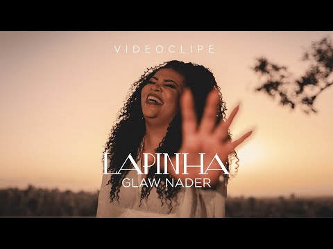 Glaw Nader - Lapinha (clipe oficial)