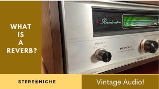 Video thumbnail for What is a Reverb? Pioneer SR 202w by StereoNiche