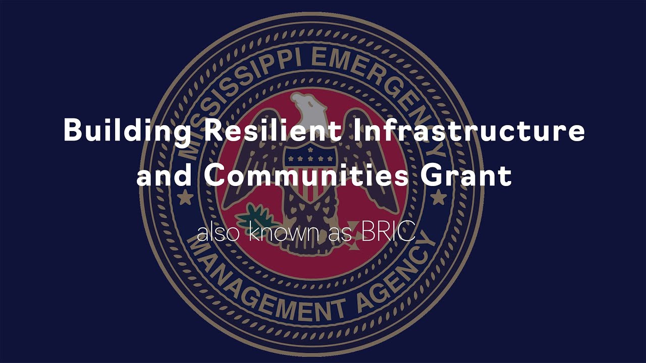 FEMA’s Building Resilient Infrastructure and Communities Grant