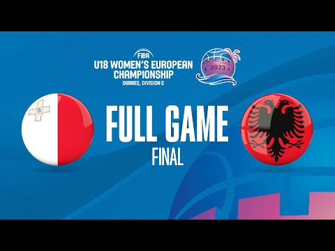 FINAL: Malta vs Albania | Full Basketball Game | FIBA U18 Women's European Championship 2023 - Div C