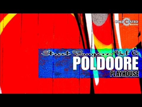 Poldoore - Street Bangerz Vol. 6: Playhouse - FULL ALBUM (2012)