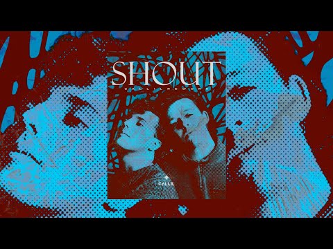 Shout (Callil Rework)