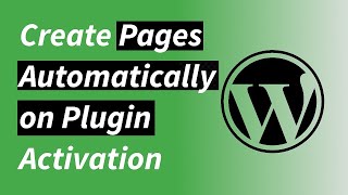 Create Pages Automatically on Plugin Activation in WordPress