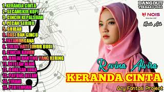 Download lagu KERANDA CINTA - SECANGKIR KOPI - CINCIN KEPALSUAN - PECAH SERIBU | REVINA ALVIRA FULL ALBUM TERBARU mp3 Download lagu KERANDA CINTA - SECANGKIR KOPI - CINCIN KEPALSUAN - PECAH SERIBU | REVINA ALVIRA FULL ALBUM TERBARU mp3