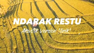 Download lagu NDARAK RESTU Akustik version... mp3