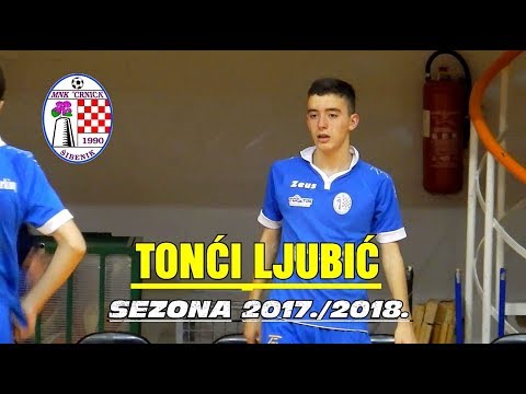 TONĆI LJUBIĆ, FC CRNICA - SEZONA 2017./18.