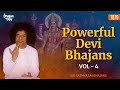 1879 - Powerful Devi Bhajans Vol - 4 | Sri Sathya Sai Bhajans