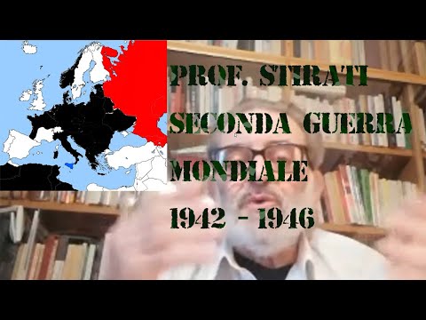 Prof. Stirati - La fine della seconda guerra mondiale