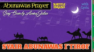 Download lagu AL I'TIROF DENGAN LIRIK, CARA DOA ABU NAWAS MERAYU TUHAN - Islam Historia (2020) mp3