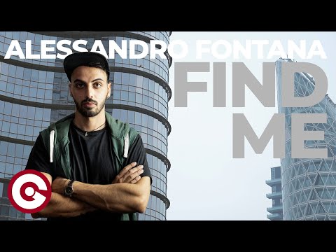 ALESSANDRO FONTANA - Find Me (Official Video)
