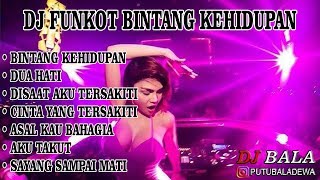 Download lagu DJ FUNKOT BINTANG KEHIDUPAN VS DUA HATI ( HOUSE MUSIC REMIX ) mp3 Download lagu DJ FUNKOT BINTANG KEHIDUPAN VS DUA HATI ( HOUSE MUSIC REMIX ) mp3