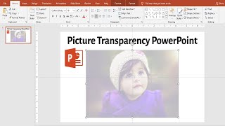 Picture transparency in PowerPoint | Picture Effect | PowerPoint Tutorial