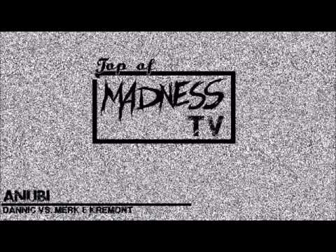 Original mix  anubi dannic vs merk e kremont