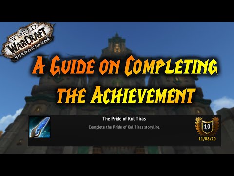A Complete Guide on the Pride of Kul Tiras Achievement in World of Warcraft