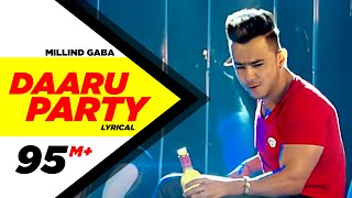 Daaru Party ( Lyrical Video )  Millind Gaba  Punja