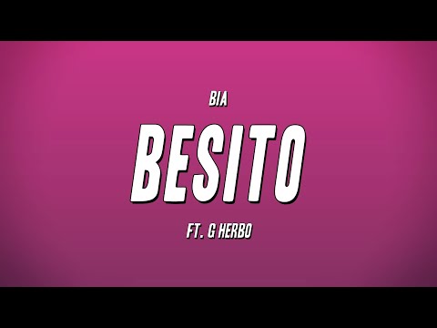 BIA - BESITO ft. G Herbo (Lyrics)