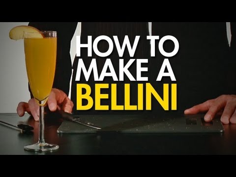 How To: Make The Classic Bellini