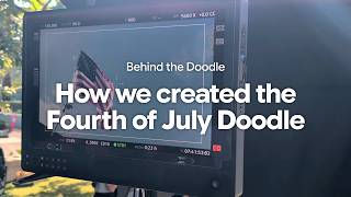 How the Fourth of July Doodle was made | Behind the Doodle