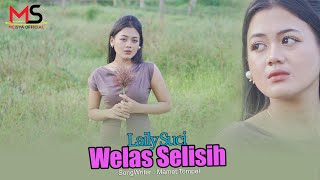 Download lagu Laily Suci - WELAS SELISIH ||   NOISE mp3