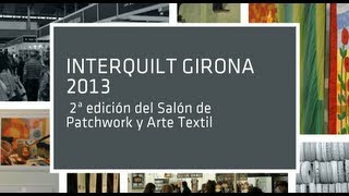 preview picture of video 'Interquilt Girona 2013'