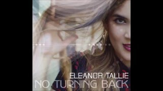 Eleanor Tallie - Gotta Be Happy [Official Audio]