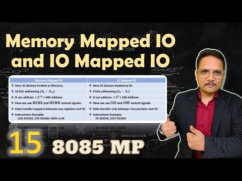 Memory Mapped IO and IO Mapped IO in 8085