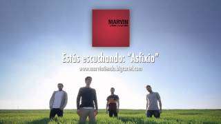Marvin - Asfixia