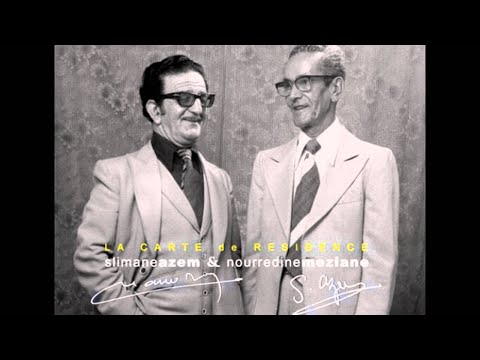 Slimane Azem & Nourredine Meziane : "carte de résidence".