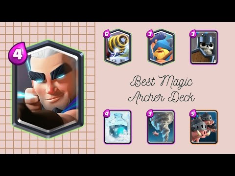 Best magic archer deck 2021
