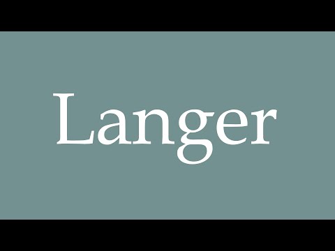 How to Pronounce ''Langer'' Correctly in French