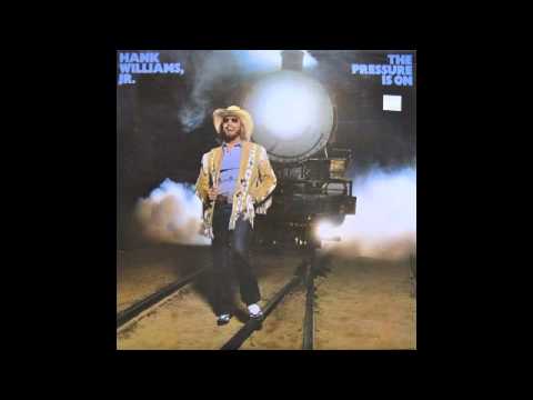 Hank Williams Jr. - The Pressure Is On