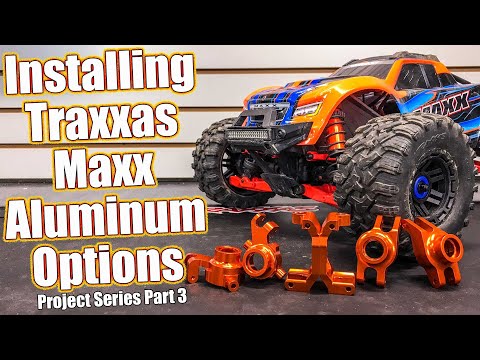 Aluminum Suspension Goodies! - Traxxas Maxx Accessory Option Parts Project Part 3 | RC Driver