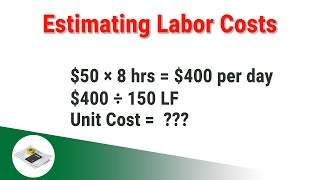 Learn Construction Estimating - Estimating Labor Costs