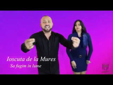 Ioscuta De La Mures – Sa fugim in lume Video