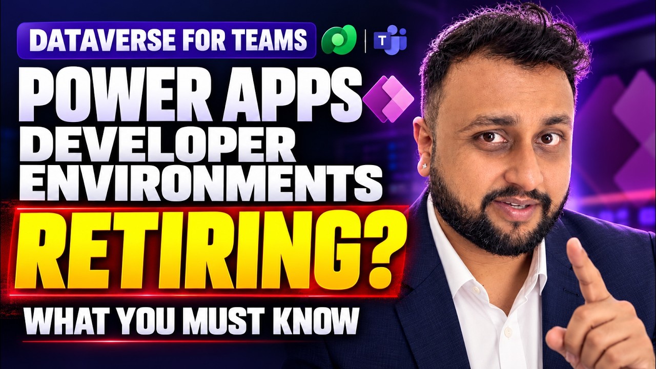 Dataverse for Teams & Developer Environments Retiring | 2026 Guide