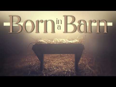 Born In A Barn part 1