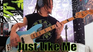 TSOL - &quot;Just Like Me&quot; Bass Cover