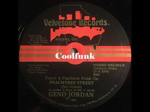 Geno Jordan - You're A Peachtree Freak On Peachtree Street (12" Funk 1982 Part III)