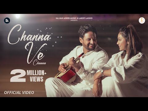 Channa Ve Channa