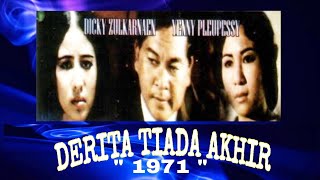 Download lagu FILM JADUL DERITA TIADA AKHIR 1971 [] Ellya rosa  Iwan taruna  Hanny peluppesi mp3