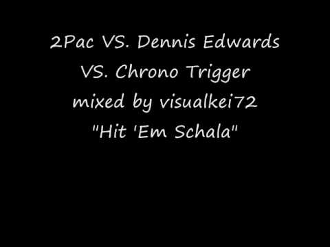 Chrono Trigger VS. 2Pac & Dennis Edwards