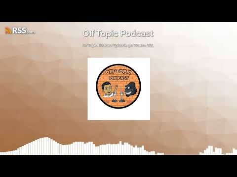 Off Topic Podcast Episode 90 "Statue BBL