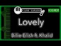 Lovely (HIGHER +3) - Billie Eilish & Khalid - Piano Karaoke Instrumental