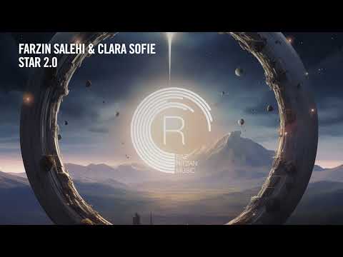 Farzin Salehi feat. Clara Sofie - Star 2.0 [RNM] Extended