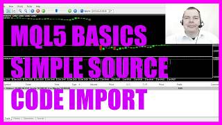 LEARN MQL5 TUTORIAL BASICS - 37 SIMPLE SOURCECODE IMPORT
