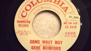 Gene Mumford - Come What May - Haunting Ballad