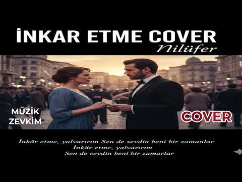 Nilüfer - İnkar Etme - 70'ler Pop Cover - DİNLEMEYEN PİŞMAN OLUR