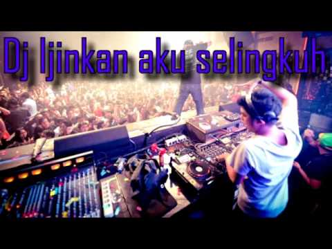 DJ ijinkan aku selingkuh
