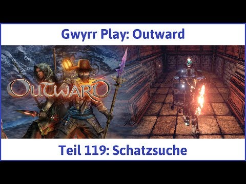 Outward Teil 119: Schatzsuche - Let's Play|Deutsch